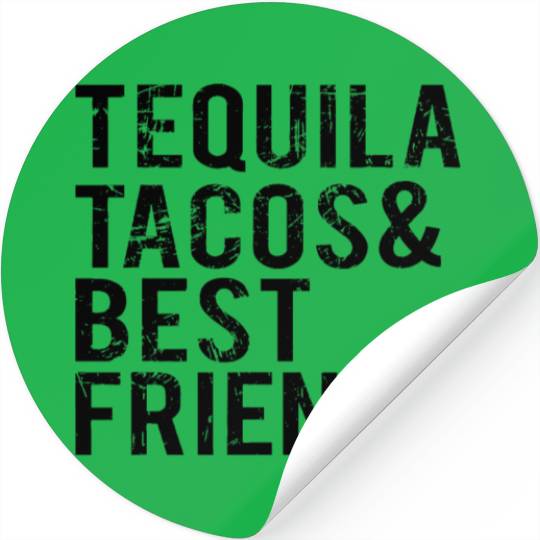 Cinco De Mayo Tequila Tacos Best Friends Drinking Stickers