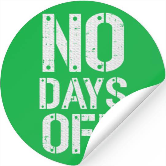 Gym Workout No Days Off Fitness Training Motivate Stickers