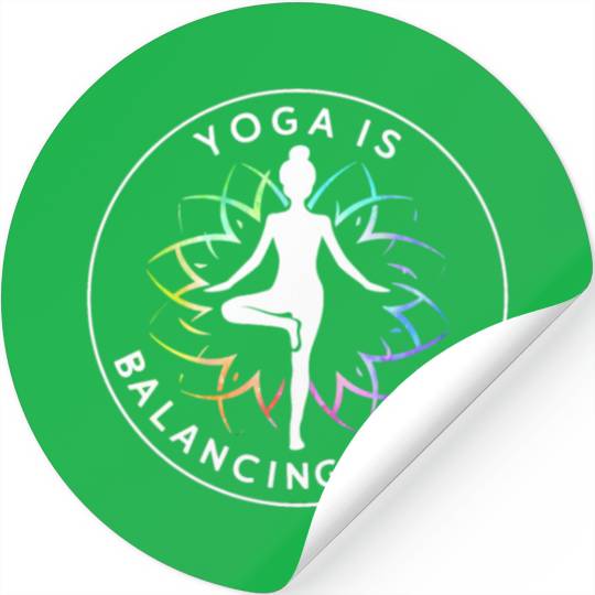 Yoga Is Balancing My Life Stickers