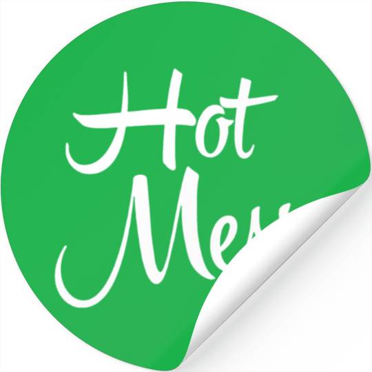 hot Mess Stickers