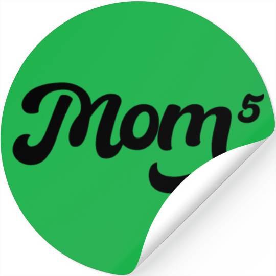 Mom Of Five Mother's Day Mom Squared Mothers Day Stickers