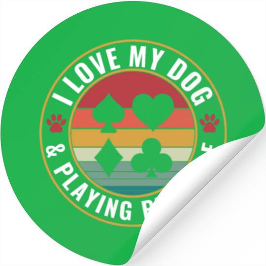 I Love My Dog And Pinochle Stickers