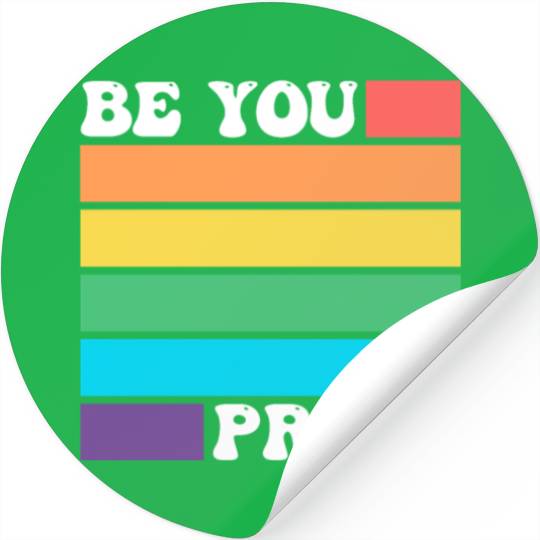 Be You LGBTQ Gay Lesbian Pride Ally Rainbow Flag Stickers
