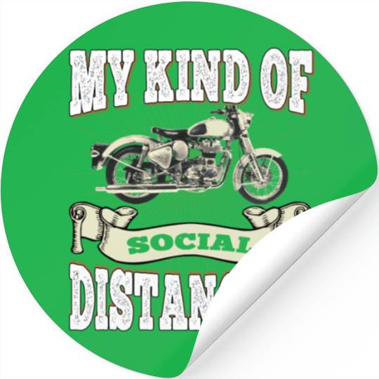 My Kind Of Social Distancing - Motorcycle Stickers