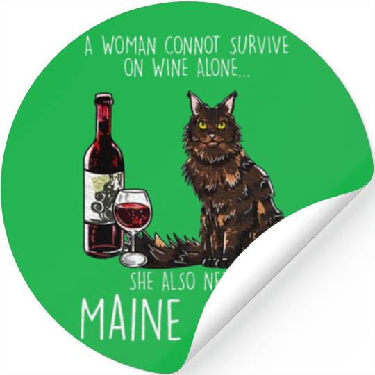 Womens She Needs A Maine and Wine Feline Cat Lover Stickers