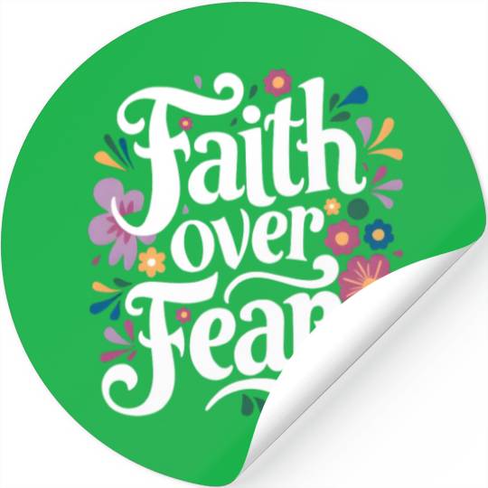 Faith over Fear Stickers