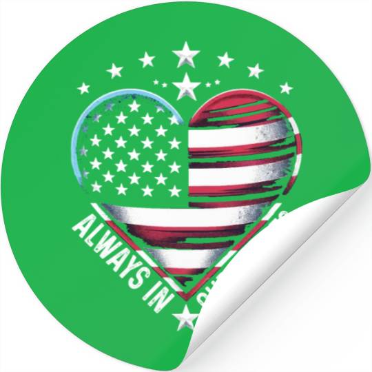 memorial day Always in Our Hearts Stickers
