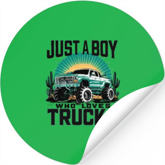 Just A Boy Who Loves Trucks Stickers