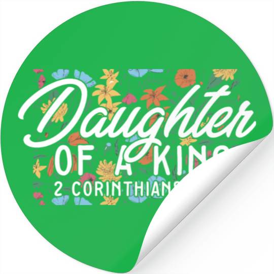 Daughter of a King Religious Christian Faith Stickers