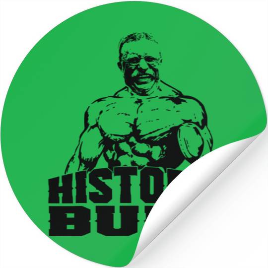 Theodore Roosevelt History Buff Funny Gym Gift Ide Stickers