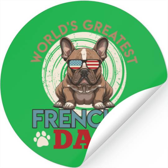 Frenchie Dad French Bulldog Owner Men Stickers