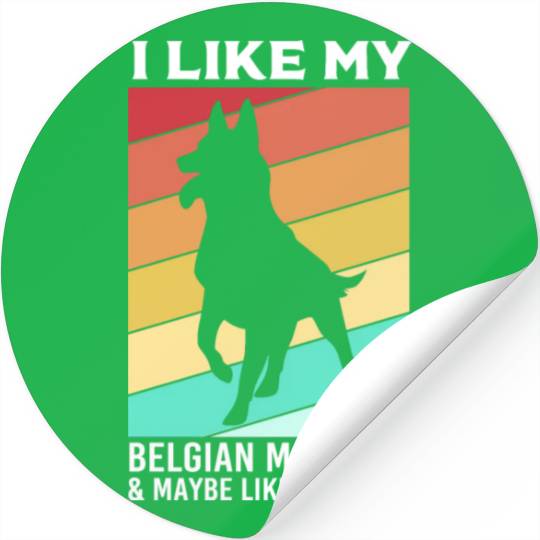 Retro Dog Silhouette I Like My Belgian Malinois Stickers