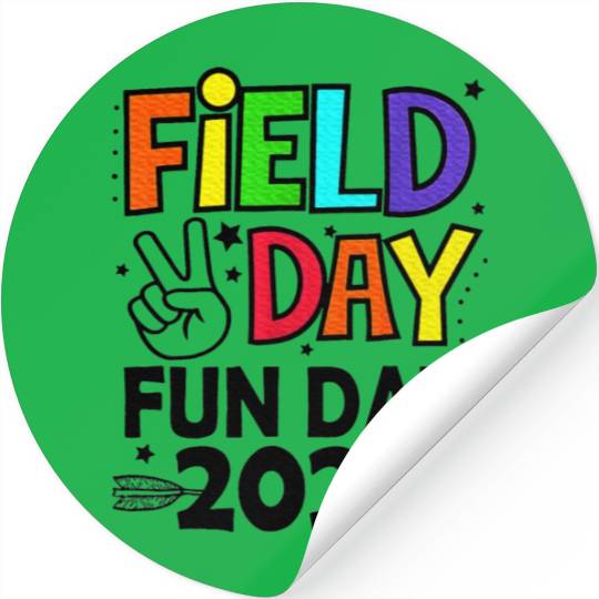 Field Day Fun Day For Teacher Field Day Stickers