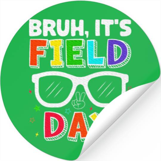 Bruh It's Field Day for Teacher Boys Stickers