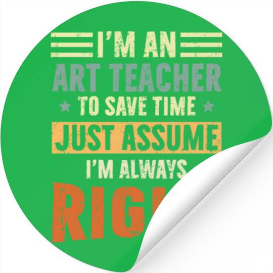 I'm an Art Teacher Stickers