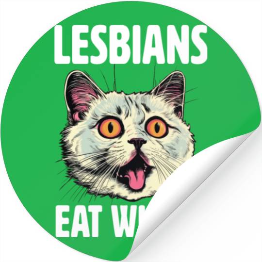 Lesbians Eat What Stickers