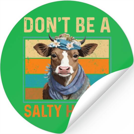 Don't Be A Salty Heifer Cute Highland Cow Lover Stickers