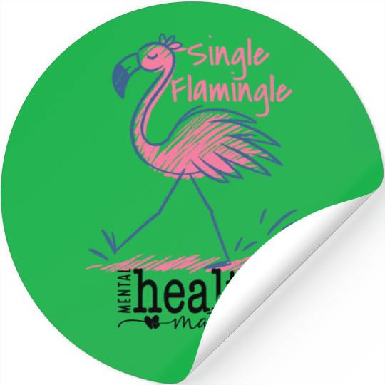 Single Flamingle Mental Health Matters Stickers