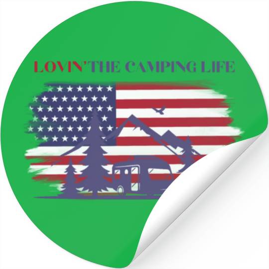 Camping Lover Lovin' the camping life Stickers