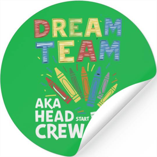 Head Start Dream Team Squad Teacher Back To School Stickers