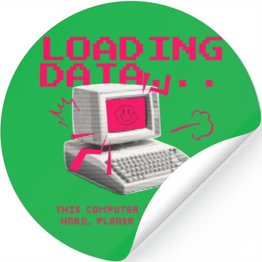 Collection: Loading Data, This Computer... Stickers