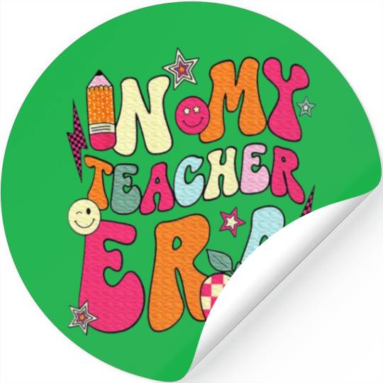 In My Teacher Era Teacher Stickers