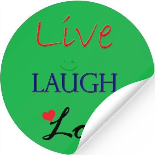 Live Laugh Love Stickers