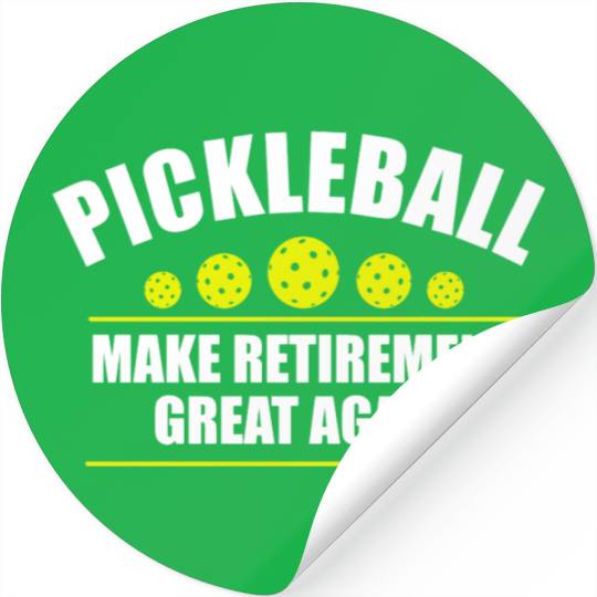 Pickleball Make Retirement Great Again Stickers