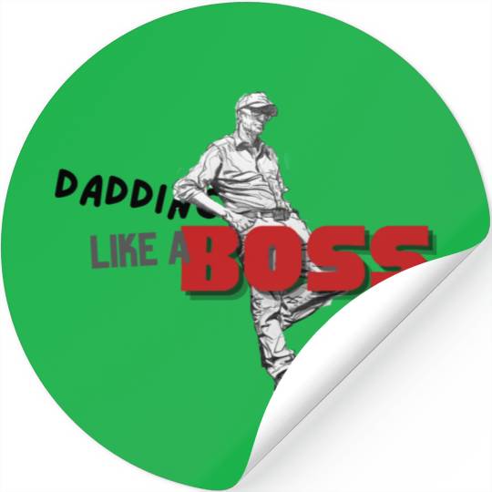 Dadding like a Boss Stickers