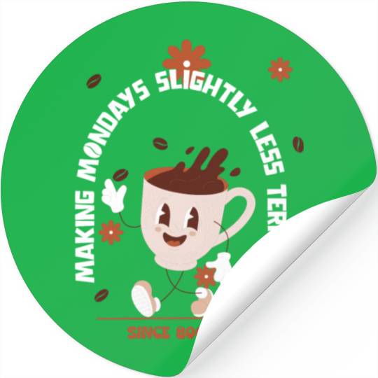 Happy Coffee Cup - Brighten Your Monday (White) Stickers