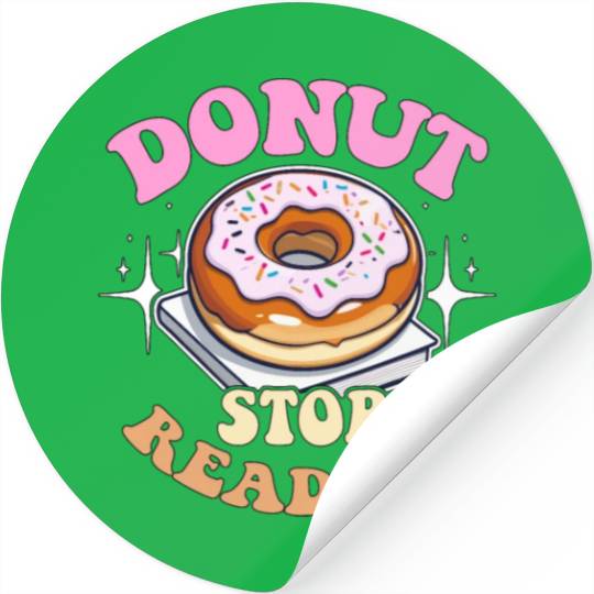Literature Teacher Donut Stop Reading Instructor Stickers