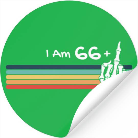 I'm not 67, I am 66 plus Middle Finger Retro Stickers