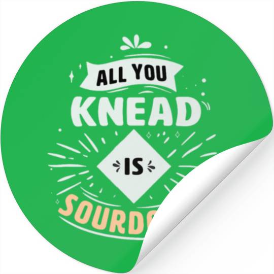Sourdough Starter Bread Premium Stickers