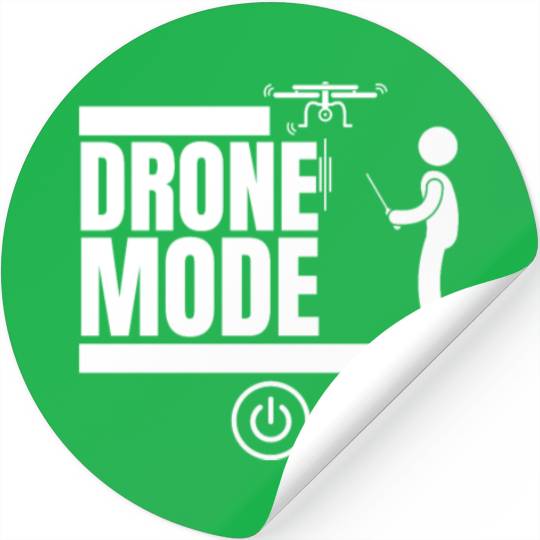 Drone Mode On Funny Drone Pilot Stickers