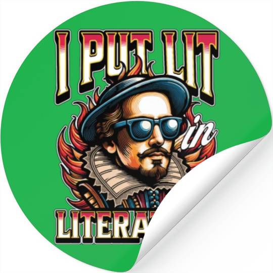 Literature Teacher I Put Lit In Literature Bookish Stickers