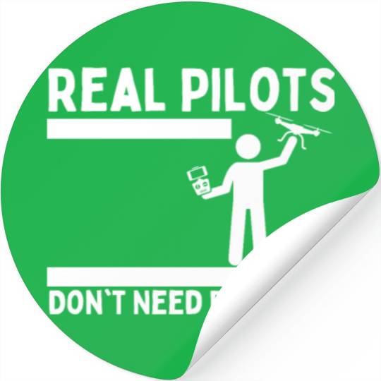 Quadcopter Real Pilots Don't Need Runways Funny Stickers