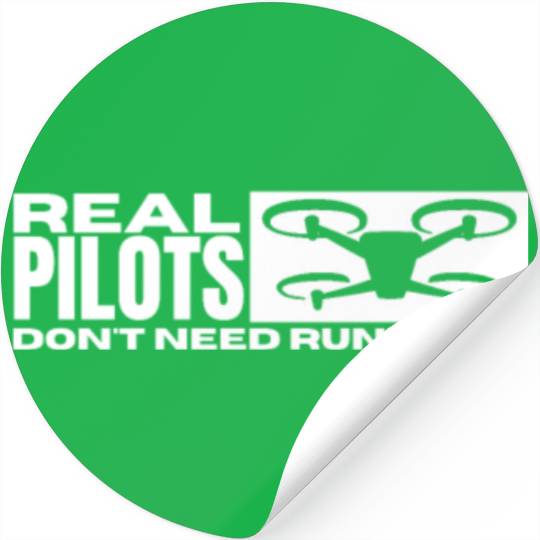 Quadcopter Real Pilots Don't Need Runways Funny Stickers