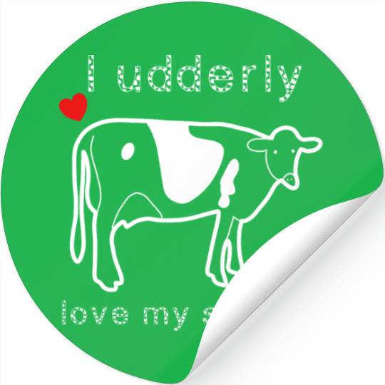I udderly love my student Back to School First day Stickers
