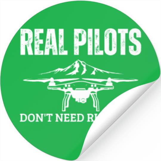 Quadcopter Real Pilots Don't Need Runways Funny Stickers