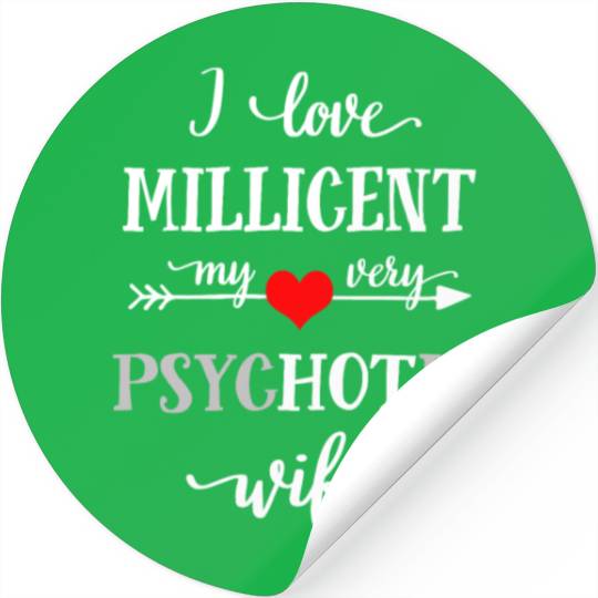 Funny Wife Stickers, Love My Millicent Wife Stickers, Ve