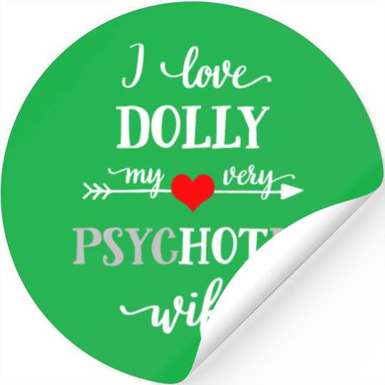 I Love My Psychotic Wife Stickers, Funny Wife Stickers