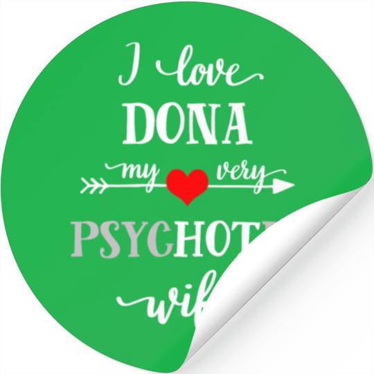 Funny I Love My Psychotic Wife Stickers, Humorous S