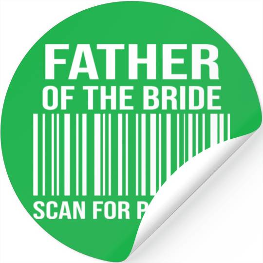 Father Of The Bride Engagement Bride's Father Stickers