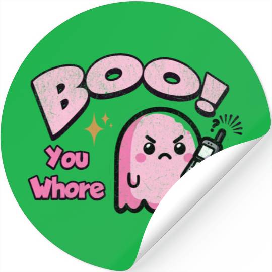 Boo You Whore Ghost Stickers