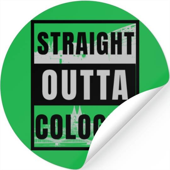 straight outta cologne koeln köln germany Stickers
