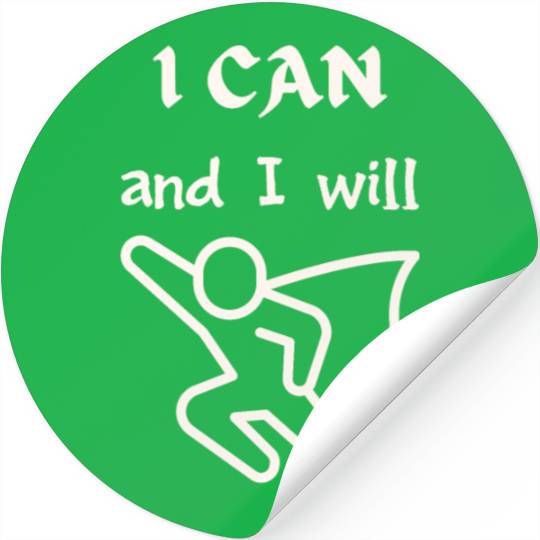 I Can and I Will - Motivational Superhero Stickers