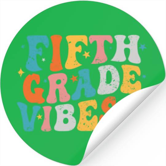 Fifth Grade Vibes: Fun and Creative Back to School Stickers