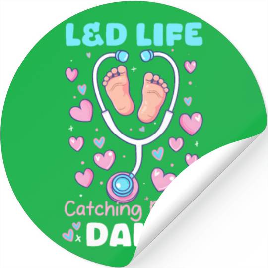 L&D Nurse L&D Life: Catching Babies Daily Stickers