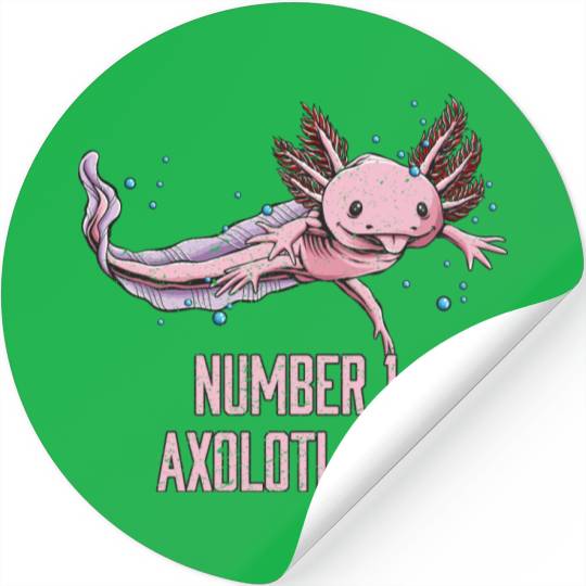 Number One Axolotl Fan Funny Salamander Humor Axol Stickers
