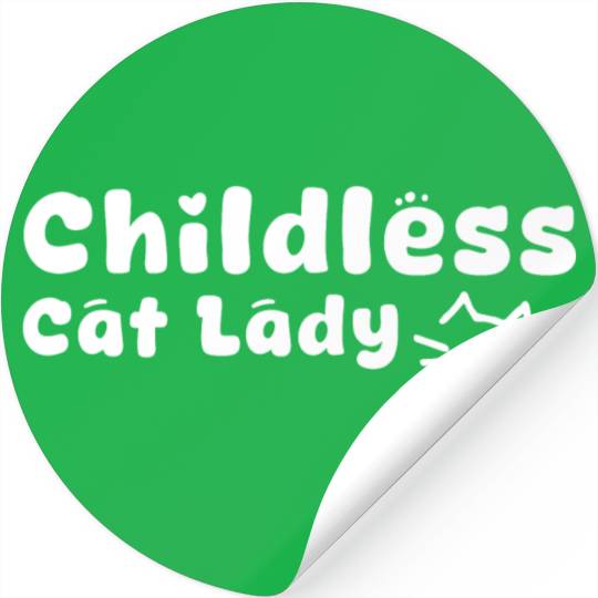 childless cat lady Stickers